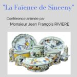 Conférence  » La Faïence de Sinceny »