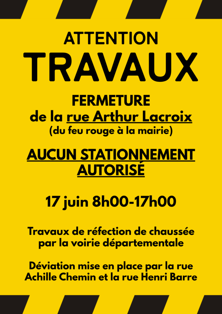 Travaux Rue LACROIX – 17 juin